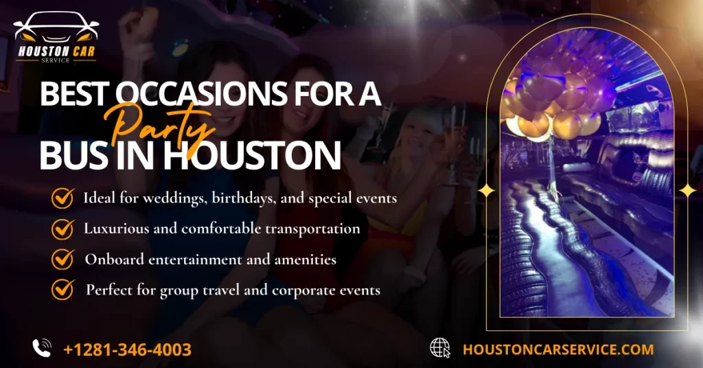 Best Occasions for a Party Bus in Houston Near You