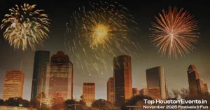 Top Houston Events in November 2025